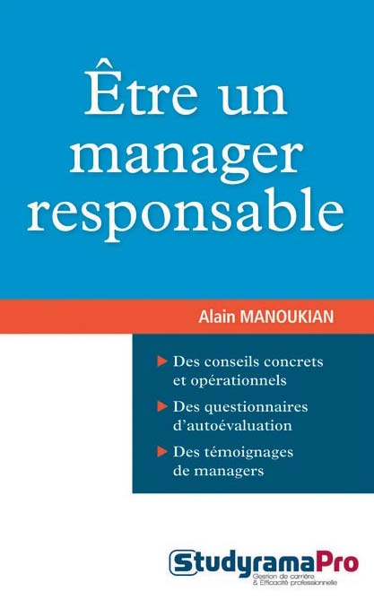 Être un manager responsable Être un manager responsable